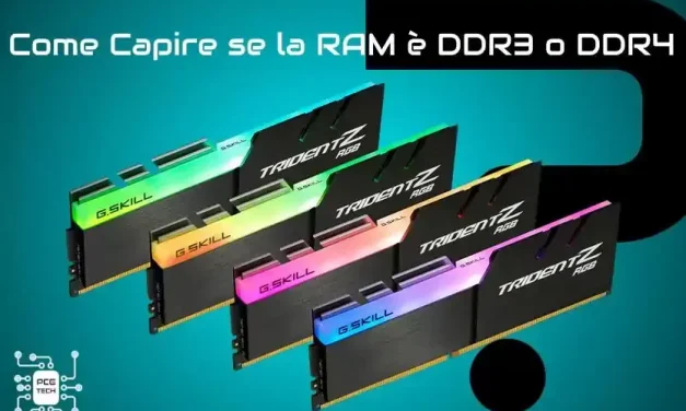 Come Capire se la RAM è DDR3 o DDR4