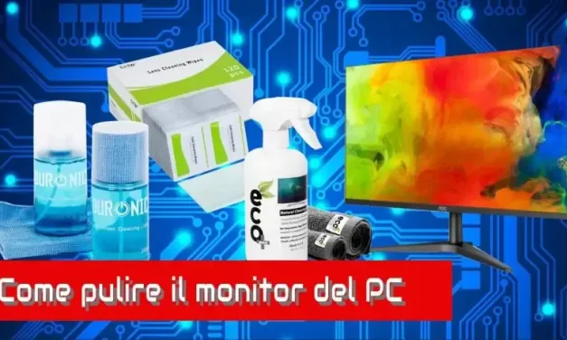 Come pulire il monitor del PC 2024