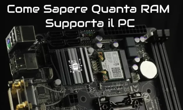 Come Sapere Quanta RAM Supporta il PC