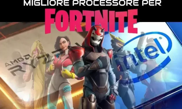 Processore per Fortnite 2024