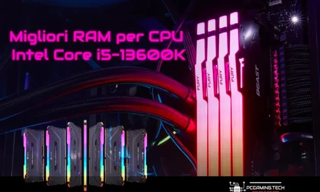 Migliori RAM per CPU Intel Core i5-13600K