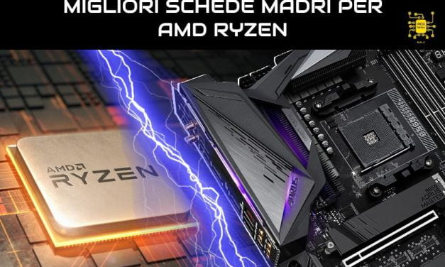 Migliori schede madri per AMD Ryzen