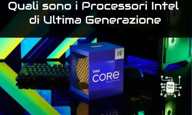 Quali sono i Processori Intel di Ultima Generazione 2024