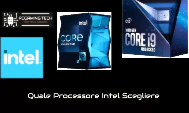 Quale Processore Intel Scegliere