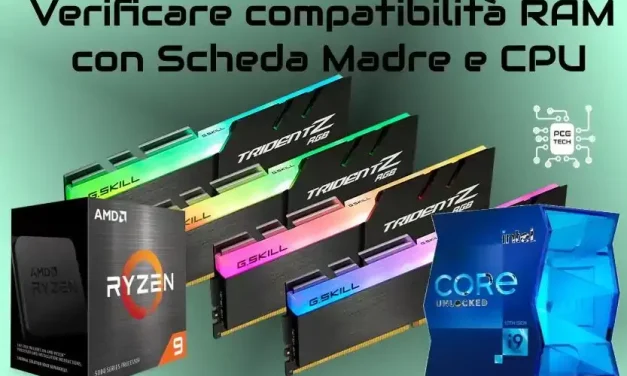 Verificare Compatibilità RAM con Scheda Madre e CPU 2024