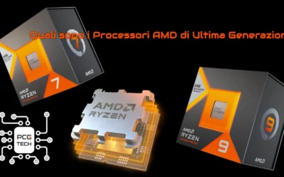 Quali sono i Processori AMD di Ultima Generazione