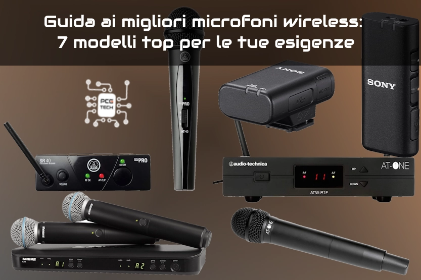 Guida ai migliori microfoni wireless: 7 modelli top per le tue esigenze