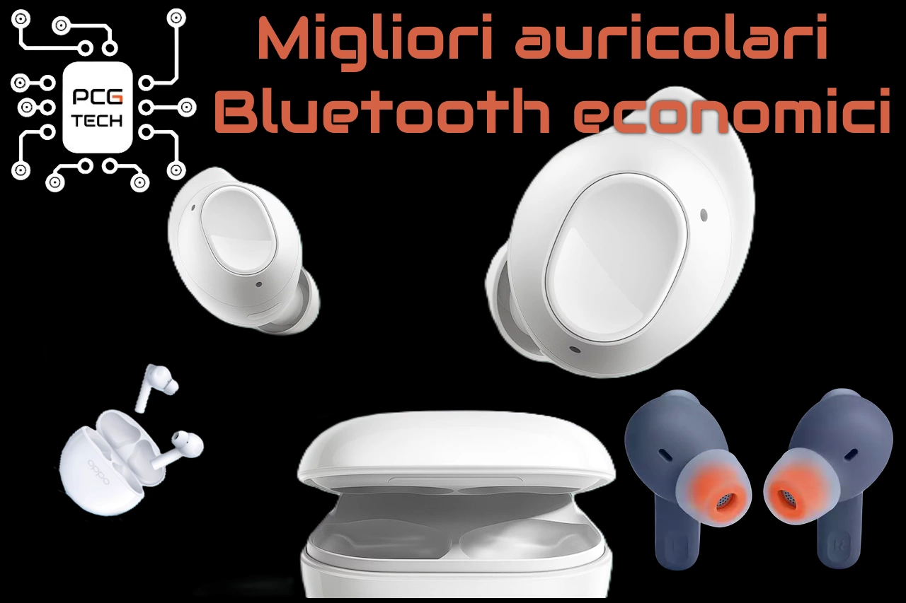 Migliori auricolari Bluetooth economici