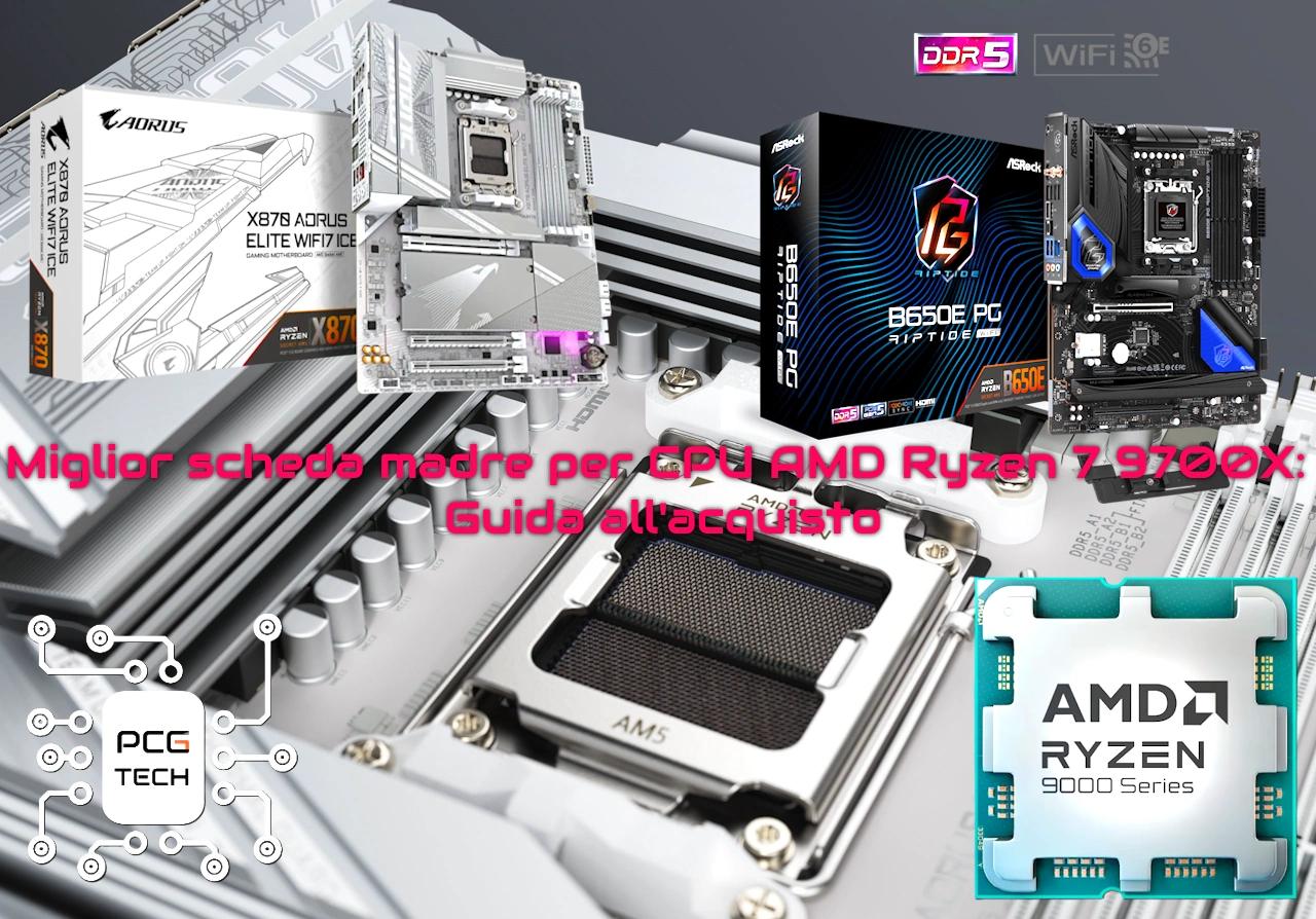 Miglior scheda madre per CPU AMD Ryzen 7 9700X Guida all'acquisto