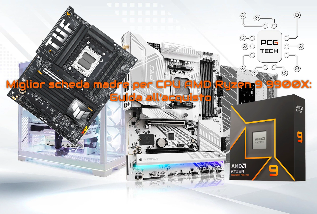 Miglior scheda madre per CPU AMD Ryzen 9 9900X Guida all'acquisto