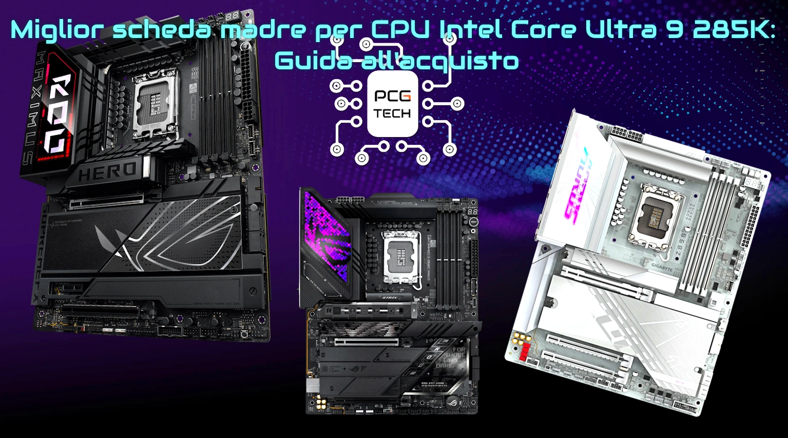 Miglior scheda madre per CPU Intel Core Ultra 9 285K Guida all'acquisto